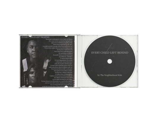 "EVERY CHILD LEFT BEHIND" CD